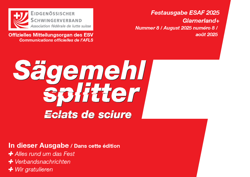 Festausgabe ESAF 2025 Glarnerland+ / Nummer 8 / August 2025 / numéro 8 / août 2025